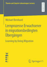 Lernprozesse Erwachsener in migrationsbedigten Übergängen